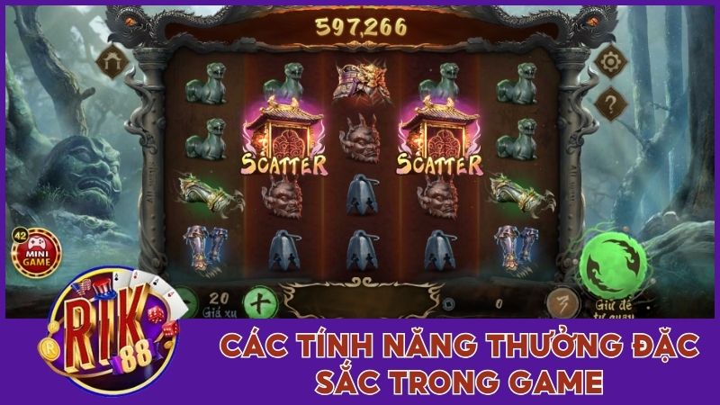 Các tính năng thưởng đặc sắc trong game