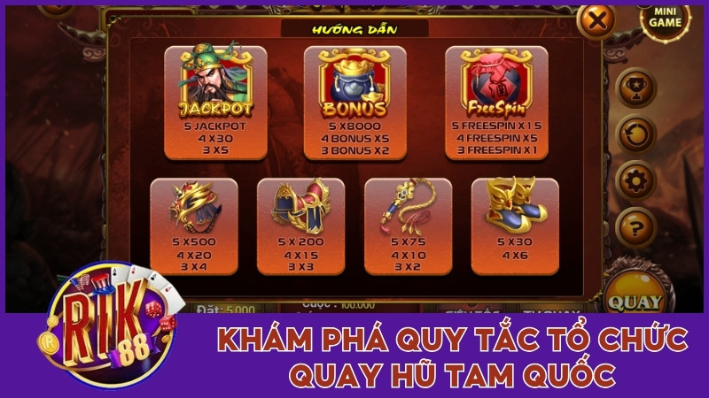 Khám phá quy tắc tổ chức quay hũ Tam Quốc