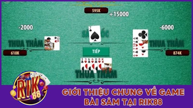 Thông tin giới thiệu về trò chơi Sâm lốc tại Rik88